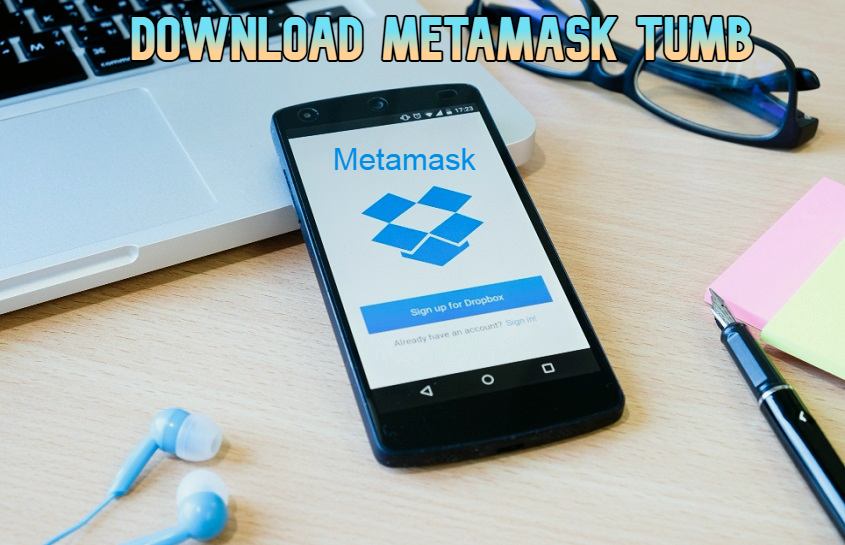 Download Metamask Tumb