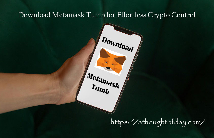 Download Metamask Tumb